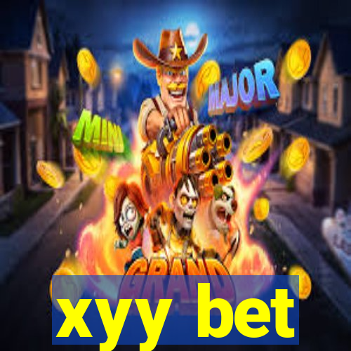 xyy bet